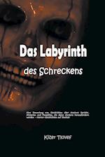 Das Labyrinth des Schreckens