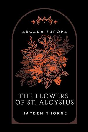 The Flowers of St. Aloysius