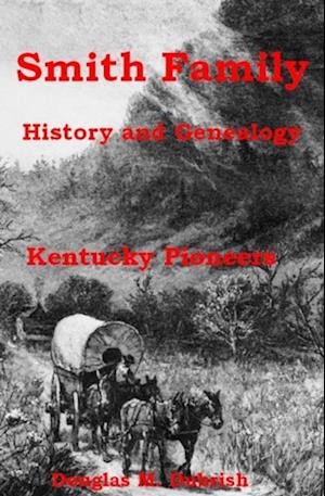 Smith Family History and Genealogy: Kentucky Pioneers