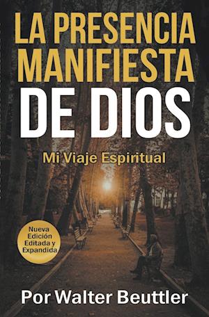 La Presencia  Manifiesta de Dios