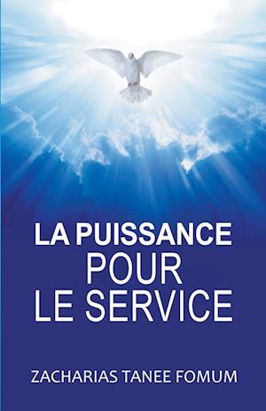 La Puissance Pour le Service