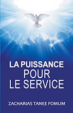 La Puissance Pour le Service