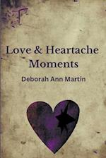 Love and Heartache Moments 