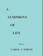 A Symphony of Life     (Poems)