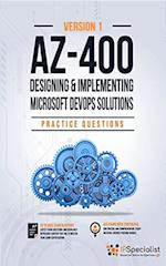 AZ-400: Designing and Implementing Microsoft DevOps Solutions Practice Questions