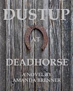 Dustup At Deadhorse