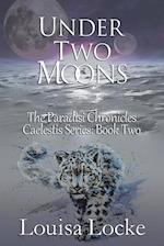 Under Two Moons