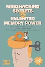 Mind Hacking Secrets and Unlimited Memory Power