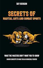 Secrets of Martial Arts and Combat Sports 