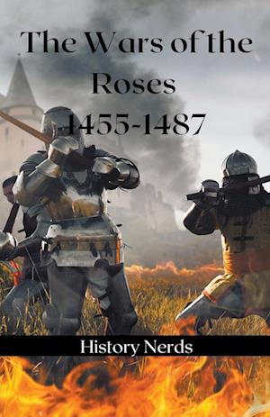 The Wars of the Roses