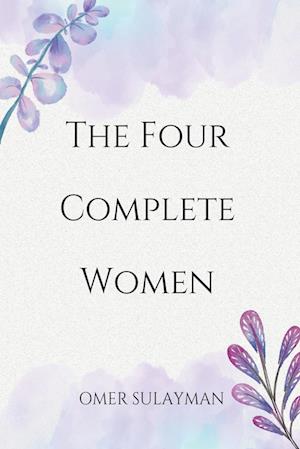 The Four Complete Women