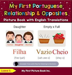 My First Portuguese Relationships & Opposites Picture Book with English Translations