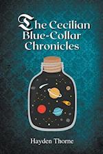 The Cecilian Blue-Collar Chronicles 