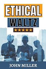 Ethical Waltz 
