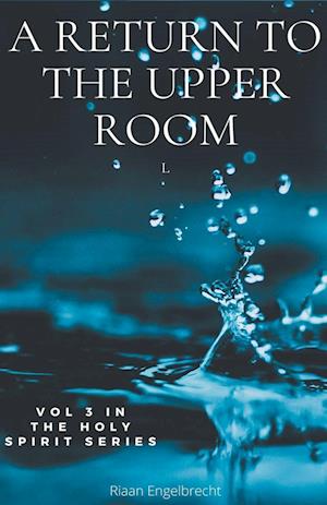 A Return to the Upper Room