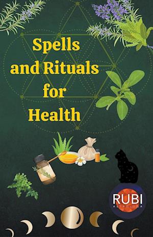 Spells and Rituals  for  Health