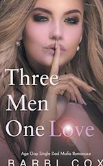 Three Men One Love 