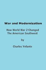 War and Modernization. World War 2. 
