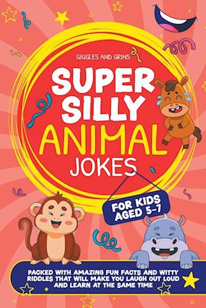 Super Silly Animal Jokes For Kids Aged 5-7