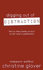 Digging Out of Distraction 