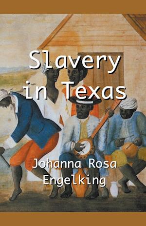 Slavery in Texas