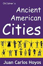 Ancient American Cities 