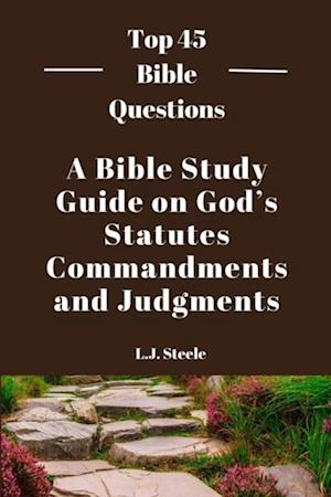 Bible Study Guide on God's Statutes, Commandments And Judgments