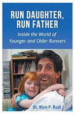 Run Daughter, Run Father 