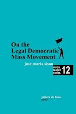On the Legal Democratic Mass Movement 