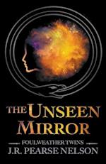 The Unseen Mirror 