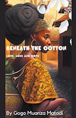 Beneath The Cotton 