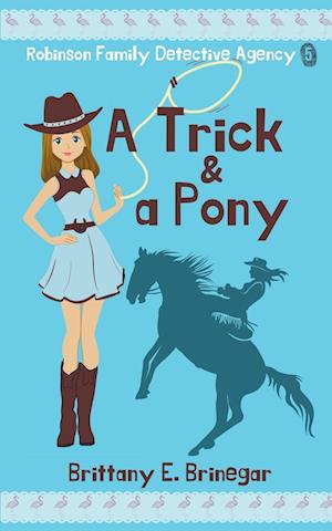 A Trick & a Pony