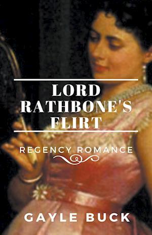 Lord Rathbone's Flirt