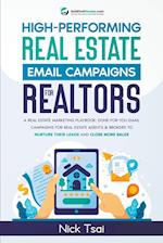 High-Performing Real Estate Email Campaigns For Realtors 