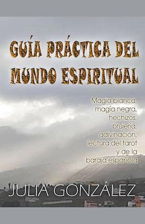 Guía Práctica del Mundo Espiritual