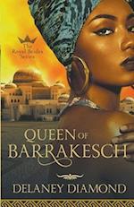 Queen of Barrakesch 