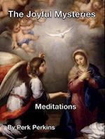 Meditations on The Joyful Mysteries of the Rosary