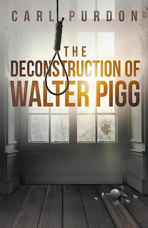 The Deconstruction Of Walter Pigg