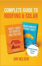 Complete Guide to Roofing and Solar 