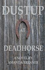 Dustup At Deadhorse 