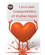 Love and Compatibility of Zodiac Signs 