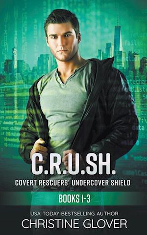 C.R.U.SH.-Covert Rescuers' Undercover Shield