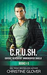 C.R.U.SH.-Covert Rescuers' Undercover Shield