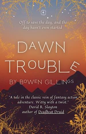 Dawn Trouble