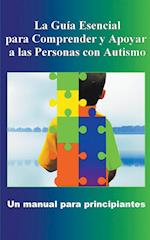 Comprender y Apoyar a las Personas con Autismo