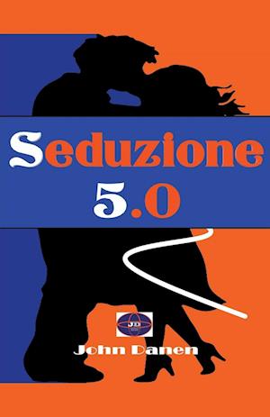 Seduzione 5.0