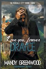 Love You Forever, Drayce 