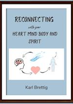 Reconnecting with your Heart Mind Body and Spirit