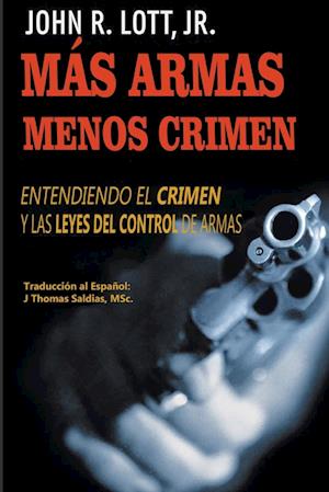 MÁS ARMAS MENOS CRIMEN