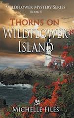 Thorns on Wildflower Island 